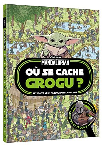 Collectif - Star Wars, the Mandalorian : où se cache Grogu ? : retrouve-le en parcourant la galaxie - Preis vom 19.10.2026 19:33:35 h