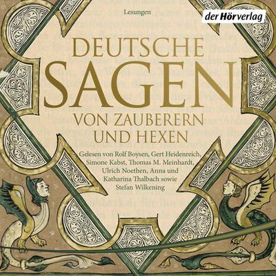 Deutsche Sagen von Zauberern und Hexen - Brüder Grimm,Ludwig Bechstein, Audio, 9783844544220
