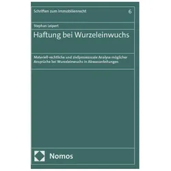 Haftung bei Wurzeleinwuchs, Fachbücher von Stephan Leipert