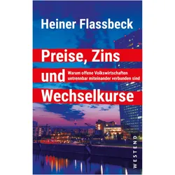 Preise, Zins und Wechselkurse, Fachbücher von Heiner Flassbeck