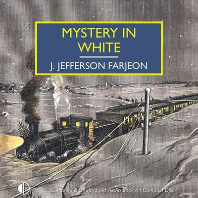Mystery in White - J. Jefferson Farjeon, Audio, 9781407957494