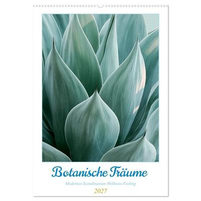 Botanische Träume (Wandkalender 2027 DIN A2 hoch), CALVENDO Monatskalender