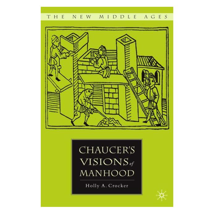 Palgrave Macmillan Crocker:Chaucers Visions of Manhood (Englisch, Hardcover, H. Crocker) (63366056)