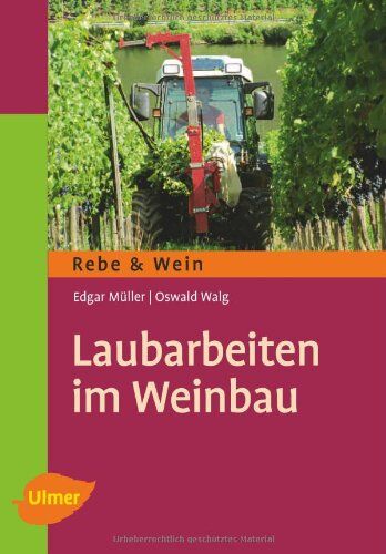 Edgar Müller - Laubarbeiten im Weinbau - Preis vom 09.10.2026 07:28:09 h