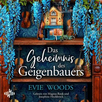 Das Geheimnis des Geigenbauers - Evie Woods, Audio, 9783844946390