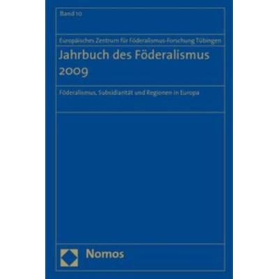 Jahrbuch des Föderalismus 2009, Gebundene Ausgabe von , Nomos, 978-3-8329-4783-5