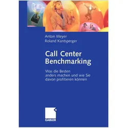 Call Center Benchmarking, Fachbücher von Roland Kantsperger, Anton Meyer