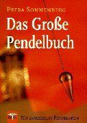 Petra Sonnenberg - Das Große Pendelbuch - Preis vom 15.10.2026 23:06:25 h