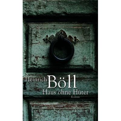 Haus ohne Hüter, Gebundene Ausgabe von Heinrich Böll, Kiepenheuer & Witsch, 978-3-462-03147-8