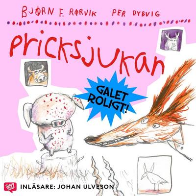 Räven och Griskultingen: Pricksjukan - Björn Rörvik, Audio, 9789179893590
