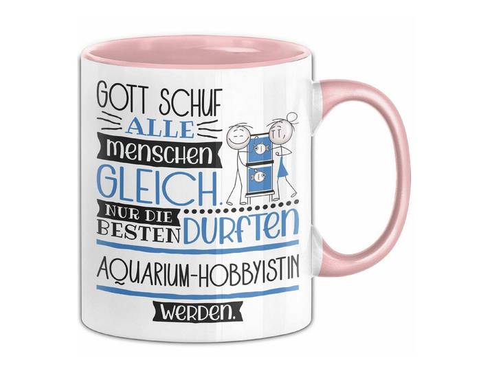 Trendation Tasse Aquarium-Hobbyistin Geschenk Becher Tasse Gott Schuf Alle Menschen G