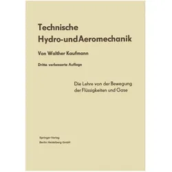 Technische Hydro- und Aeromechanik, Fachbücher von Walther Kaufmann