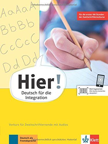 Alexis Feldmeier García - Hier! Vorkurs: Deutsch für die Integration. Vorkurs für Zweitschriftlernende mit Audios - Preis vom 15.10.2026 23:06:25 h