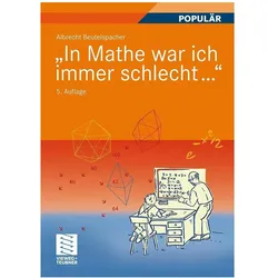 In Mathe war ich immer schlecht..., Fachbücher von Albrecht Beutelspacher