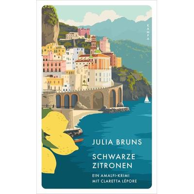 Schwarze Zitronen, Taschenbuch von Julia Bruns, Kampa Verlag, 978-3-311-15533-1