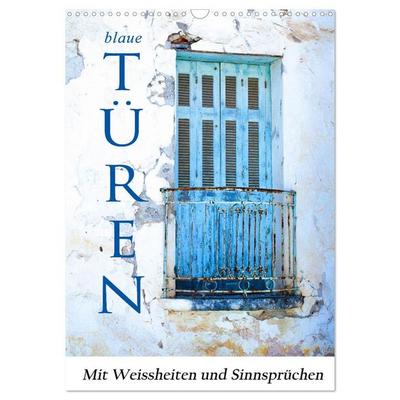 Blaue Türen (Wandkalender 2027 DIN A3 hoch), CALVENDO Monatskalender