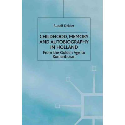 Childhood Memory & Autobiog in, Taschenbuch von R. Dekker, Palgrave Macmillan UK, 978-1-349-62379-2