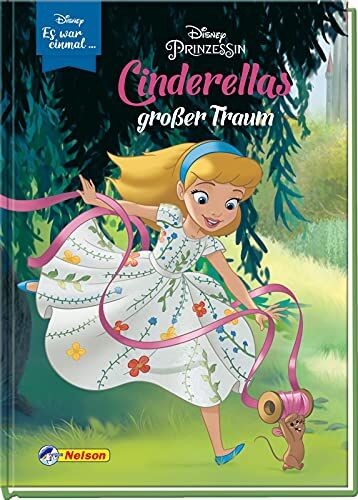 Disney: Es war einmal ...: Disney Prinzessin: Cinderellas großer Traum: Eine wunderschöne Geschichte aus Cinderellas Kindheit zum Vorlesen und fortgeschrittenen Selberlesen - Preis vom 12.10.2026 11:37:12 h