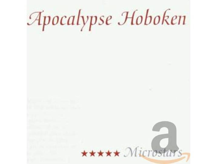 Apocalypse Hoboken - Microstars