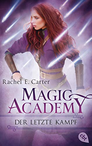 Carter, Rachel E. - Magic Academy - Der letzte Kampf (Die Magic Academy-Reihe, Band 4) - Preis vom 10.10.2026 11:48:34 h