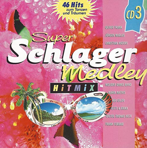 Oliver Frank - Super Schlager Medley Hitmix CD 3 - Preis vom 13.10.2026 11:25:28 h