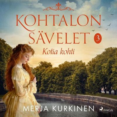 Kohtalon sävelet – Kotia kohti - Merja Kurkinen, Audio, 9788727270593