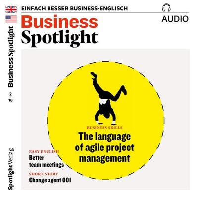 Business-Englisch lernen Audio - Agiles Projektmanagement - Spotlight Verlag, Audio, 4057664376350