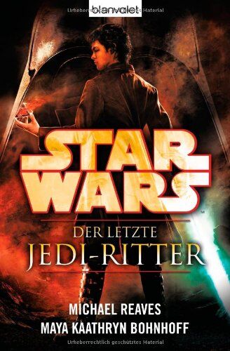 Michael Reaves - Star Wars(TM) Der letzte Jedi-Ritter - Preis vom 09.10.2026 07:28:09 h