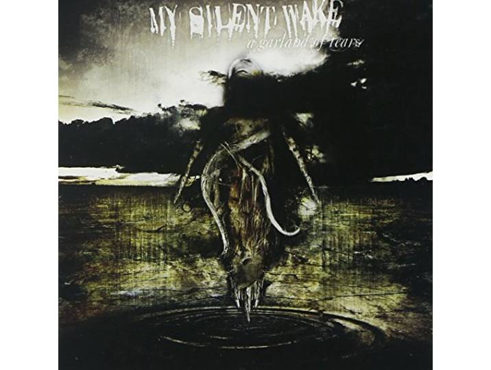 My Silent Wake - A Garland Of Tears