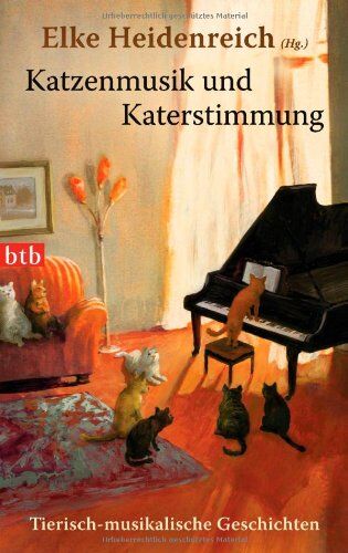 Elke Heidenreich - Katzenmusik und Katerstimmung: Tierisch-musikalische Geschichten - Preis vom 05.10.2026 03:47:11 h