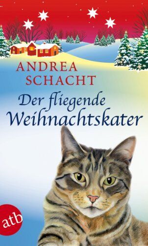 Andrea Schacht - Der fliegende Weihnachtskater: Roman - Preis vom 10.10.2026 11:48:34 h