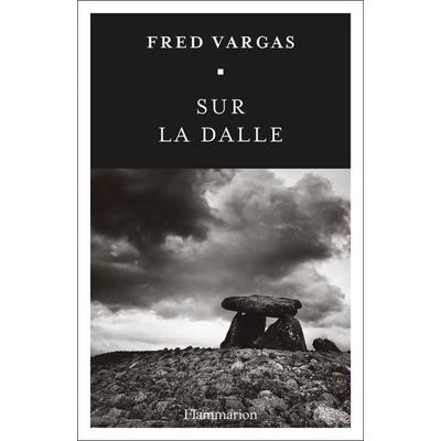 Sur la dalle, Taschenbuch von Fred Vargas, Flammarion, 978-2-08-042050-3