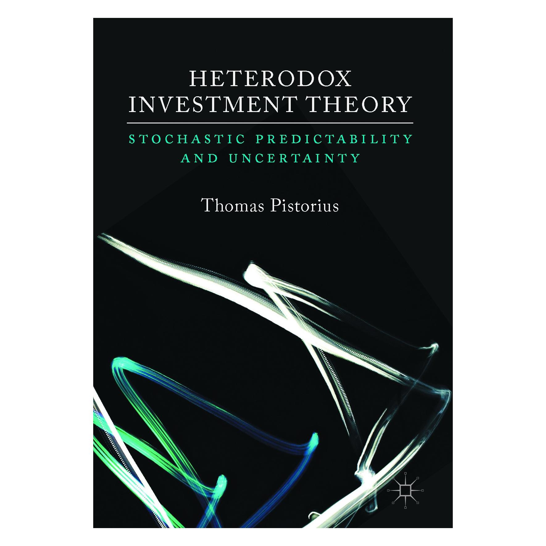 Springer Pistorius:Heterodox Investment Theory (9783319550046)
