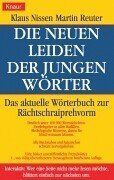 Klaus Nissen - Die neuen Leiden der jungen Wörter. Das aktuelle Wörterbuch zur Rächtschraiprehvorm - Preis vom 13.10.2026 19:28:25 h