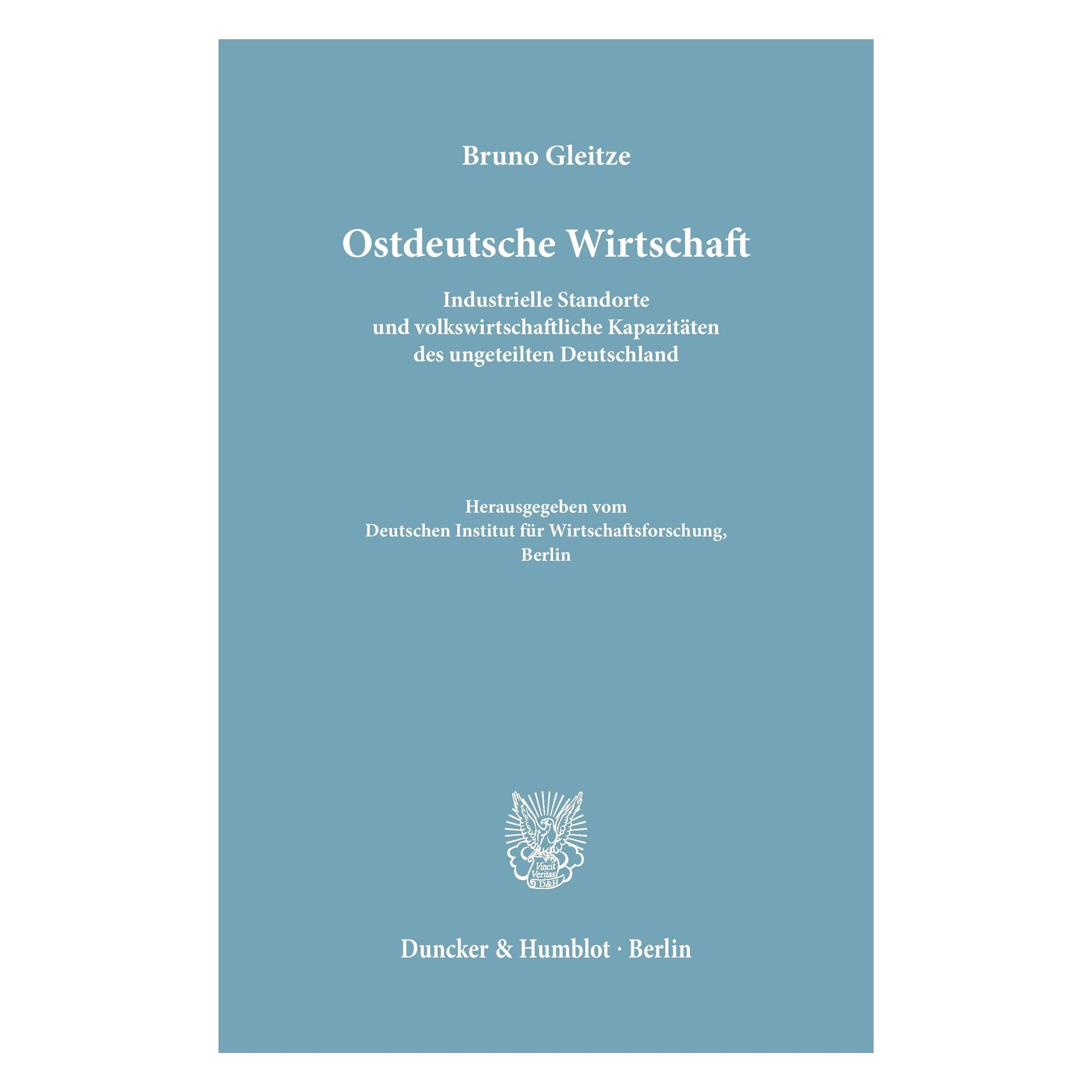 Duncker & Humblot Ostdeutsche Wirtschaft (Deutsch, Softcover, Bruno Gleitze) (55545356)