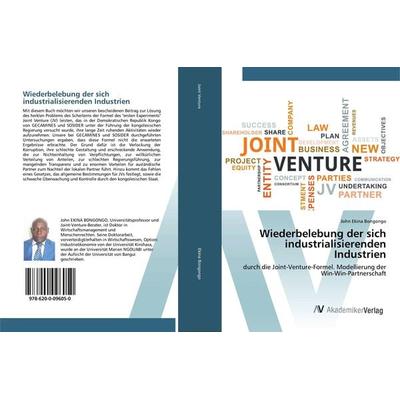 Wiederbelebung der sich industrialisierenden Industrien, Taschenbuch von John Ekina Bongongo, AV Akademikerverlag, 978-620-0-09605-0