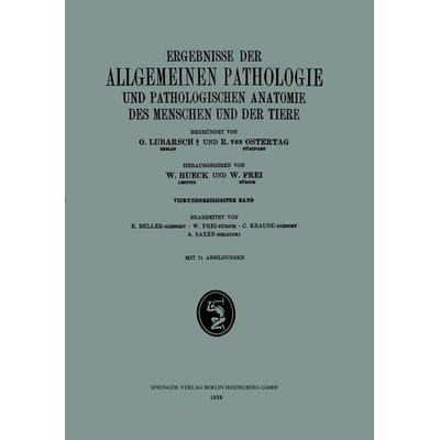 Ergebnisse der Allgemeinen Pathologie und Pathologischen Anatomie des Menschen und der Tiere, Taschenbuch von K. Beller,W. Frei,W. Krause,A. Saxén,