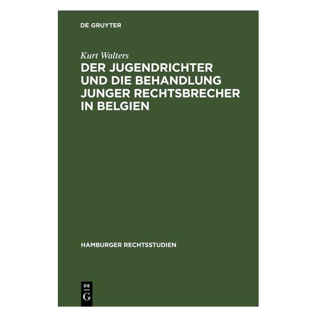 De Gruyter Walters:Der Jugendrichter und die Behan (Deutsch, Hardcover, Kurt Walters) (67783266)