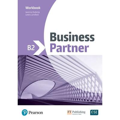 Business Partner B2 Workbook, Taschenbuch von John Rogers,Lewis Lansford,Iwona Dubicka, Pearson Education Limited, 978-1-292-19129-4