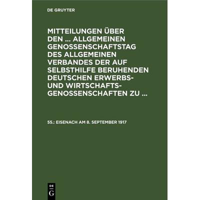 Eisenach am 8. September 1917, Gebundene Ausgabe von , De Gruyter, 978-3-11-242395-0