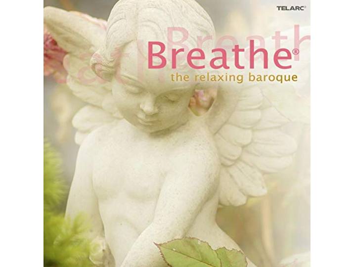 Various - Breathe, The Relaxing Baroque