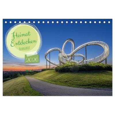 Heimat Entdecken - Ruhrgebiet (Tischkalender 2026 DIN A5 quer), CALVENDO Monatskalender
