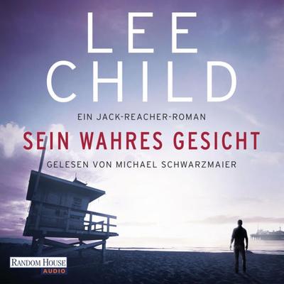 Sein wahres Gesicht - Lee Child, Audio, 9783837150667