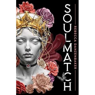 Soulmatch, Taschenbuch von Rebecca Danzenbaker, Simon + Schuster LLC, 978-1-66598-810-0