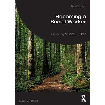 Becoming a Social Worker, Taschenbuch von Viviene (University of Edinburgh, Uk) E. Cree, Taylor & Francis, 978-1-03-202099-0