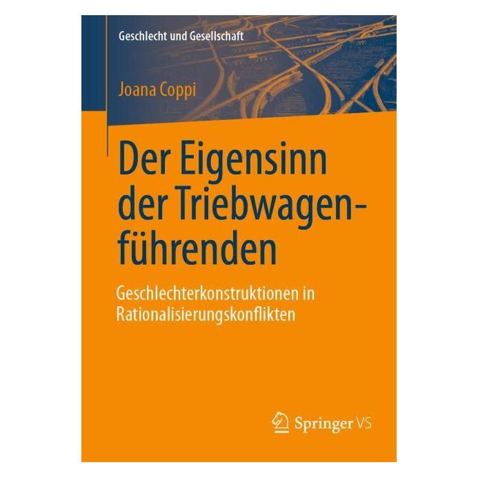 Springer Coppi:Der Eigensinn der Triebwagenführe (Deutsch, Joana Coppi) (55664942)