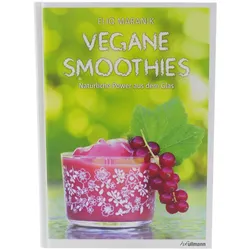 Buch Vegane Smoothies Von Eliq Maranik