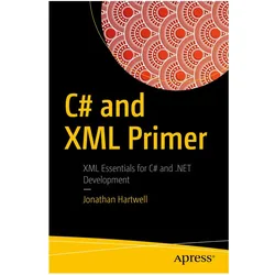 C# and XML Primer, Fachbücher von Jonathan Hartwell