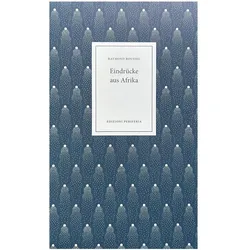 Eindrücke aus Afrika, Fachbücher von Raymond Roussel