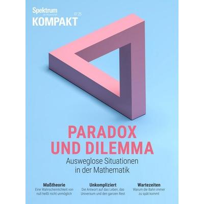 Spektrum Kompakt 4/2025 - Paradox und Dilemma, Taschenbuch von , Spektrum der Wissenschaft, 978-3-95892-952-4